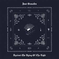 José González - Against The Dying Of Light - Black Vinyl LP Record - Image 3