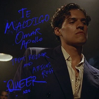 Omar Apollo, Trent Reznor & Atticus Ross - Te Maldigo (From Queer) - RSD 2025 Cobalt Blue 7" Vinyl Single - Image 2