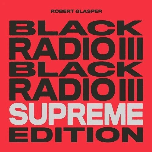 Robert Glasper - Black Radio III - Supreme Edition Vinyl LP Record - Image 2